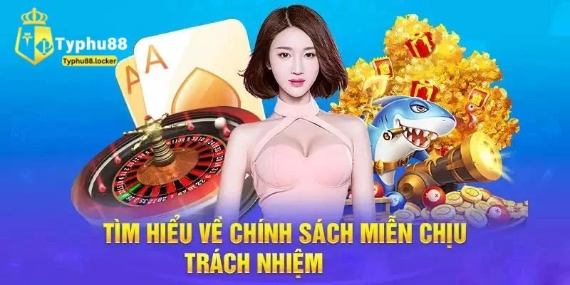 Tìm hiểu miễn trừ trách nhiệm là gì?